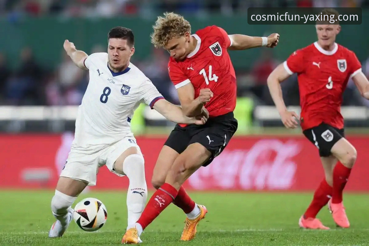 国际友谊赛奥地利大胜加纳，亚星娱乐APP最新版本呈现流畅观赛体验